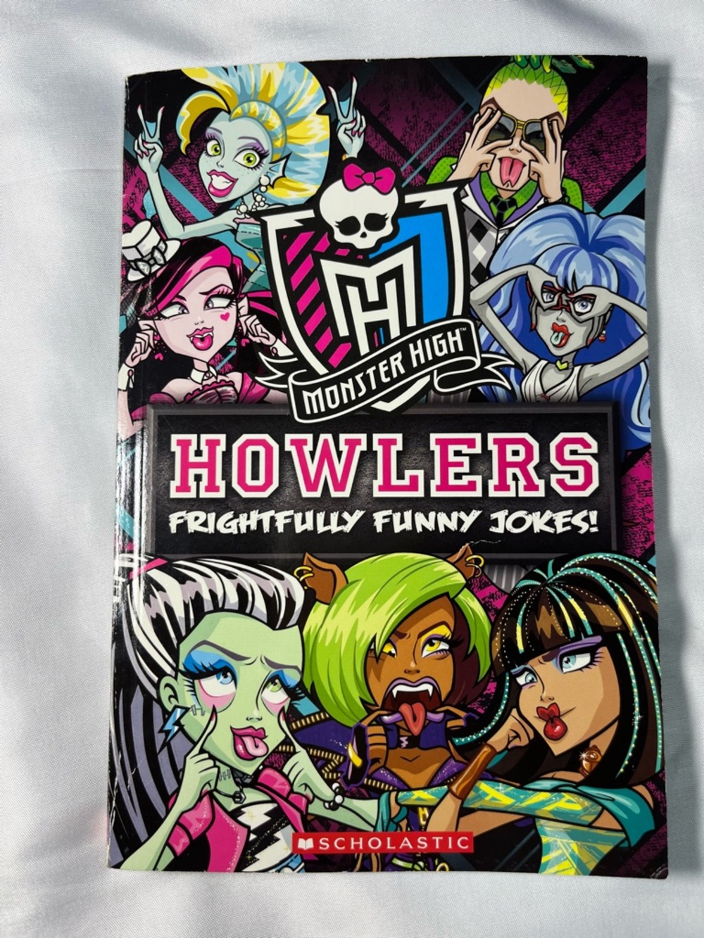 Monster High Howlers Frightfully Funny Jokes Book 2013 Scholastic‎ PB